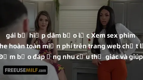 gái bị hiếp dâm bạo lực Xem sex phim Việt Nam không che hoàn toàn miễn phí trên trang web chất lượng cao. Đảm bảo đáp ứng nhu cầu thị giác và giúp thỏa mãn mong muốn của bạn.