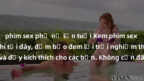phim sex phụ nữ lớn tuổi Xem phim sex không che miễn phí tại đây, đảm bảo đem lại trải nghiệm thú vị và đầy kích thích cho các bạn. Không cần đăng ký, hoàn toàn miễn phí.